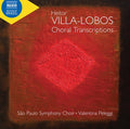 Villa-lobos / Sao Paulo Symphony Choir / Peleggi - Choral Transcriptions - Music CD