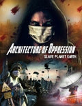 Architecture Of Oppression: Slave Planet Earth - Architecture Of Oppression: Slave Planet Earth - DVD