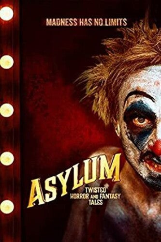 Asylum: Twisted Horror & Fantasy Tales - Asylum: Twisted Horror & Fantasy Tales - DVD