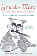 Bader,robert S - Groucho Marx And Other Short Stories And Tall - Books
