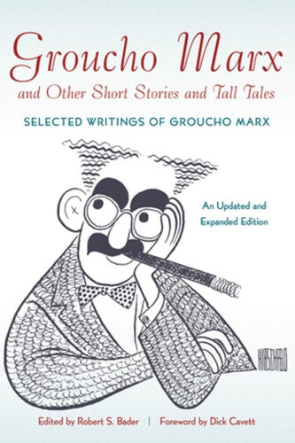 Bader,robert S - Groucho Marx And Other Short Stories And Tall - Books