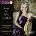 Coates / Rudge / Glynn - Songs Of Eric Coates - Music CD