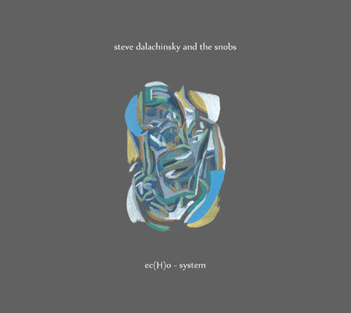 Dalachinsky,steve - Echo: System - Music CD