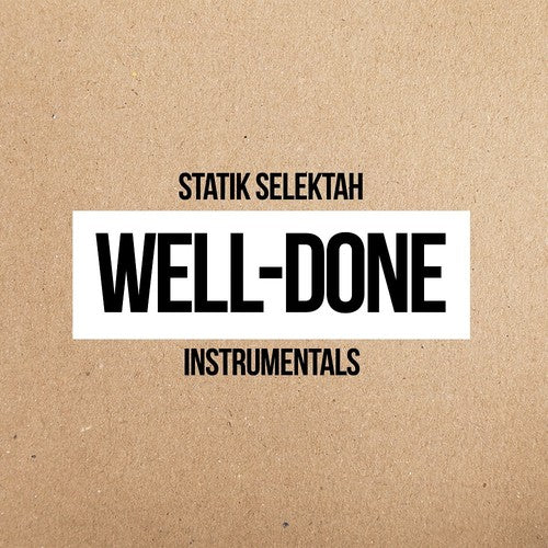 Statik Selektah - Well Done Instrumentals - Vinyl Record