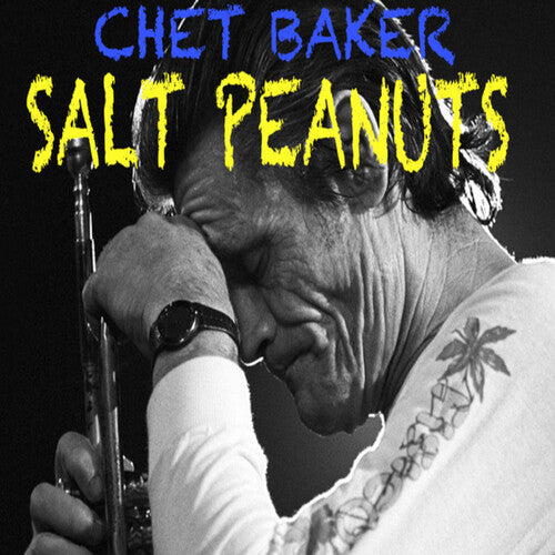 Baker,chet - Salt Peanuts - Music CD