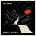 Barre,martin - Roads Less Travelled - Vinyl Record