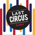 Amplified - Last Circus - Music CD