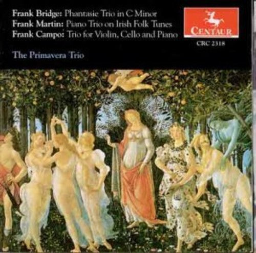 Bridge / Martin / Primavera Trio - Phantasie Trio In C Minor / Pia - Music CD