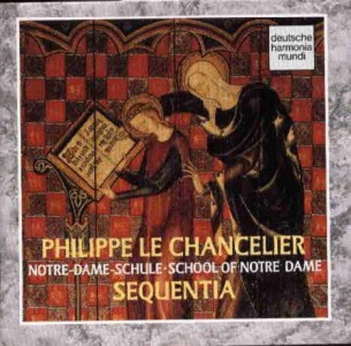 Le Chancelier / Sequentia - Le Chancelier: School Of Notr - Music CD