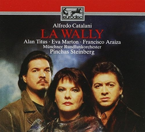 Catalani / Araiza - La Wally - Music CD