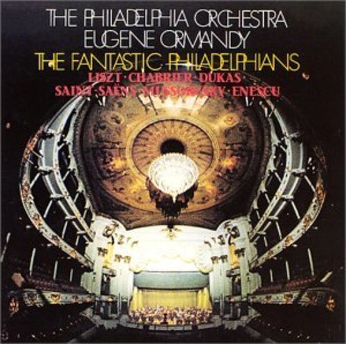Liszt / Philadelphia Orch / Ormandy - Fantastic Philadelphians - Music CD
