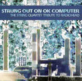 Vitamin String Quartet - Strung Out On Ok Computer: String Trib Radiohead - Music CD