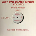 Wheeler,shahid - Just One Dance Before You Go - Vinyl Record