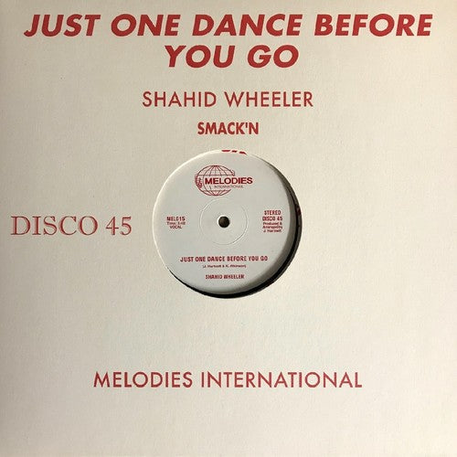 Wheeler,shahid - Just One Dance Before You Go - Vinyl Record