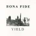 Bona Fide - Yield - Vinyl Record