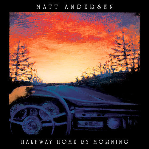 Andersen,matt - Halfway Home By Morning - Music CD