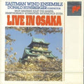 Eastman Wind Ensemble - Live Osaka - Music CD