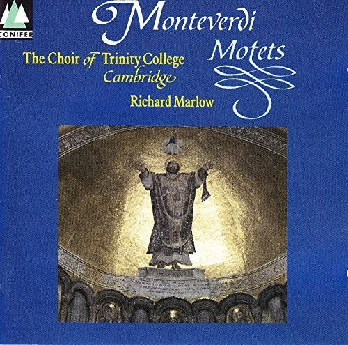 Monteverdi / Monteverdi / Cambridge Trinity Choir - Motets - Music CD