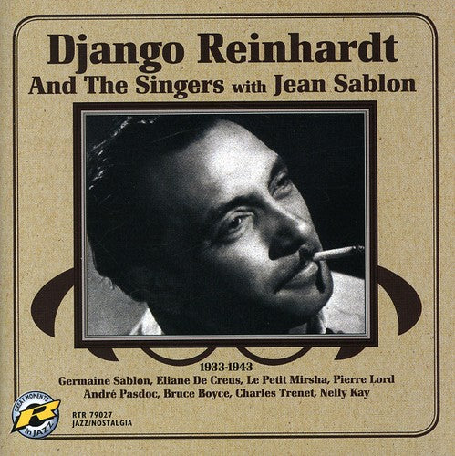 Reinhardt,django / Sablon,jean - 1933-1943 Django Reinhardt & The Singers - Music CD