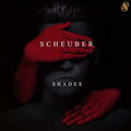 Scheuber - Shades - Music CD