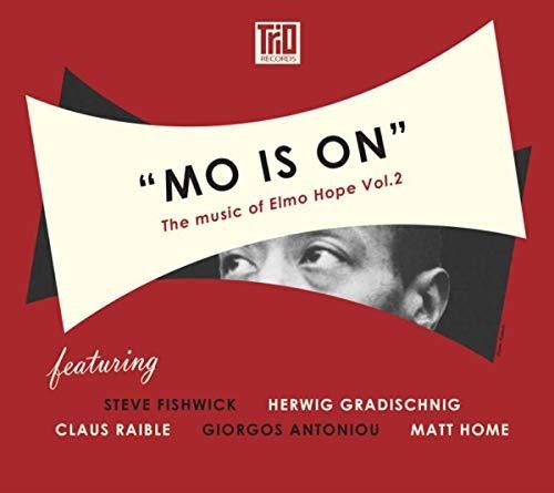 Raible,claus / Gradischnig / Fishwick / Antoniou - Mo Is On: The Music Of Elmo Hope Vol 2 - Music CD