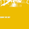 Count Me Out - 110 - Vinyl Record