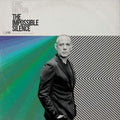 The Impossible Silence [LP] Vinyl Record