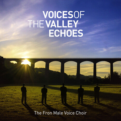 Fron Male Voice Choir - Voices Of The Valley: Echoes - Music CD
