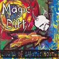 Magic Dirt - Signs Of Satanic Youth - Music CD