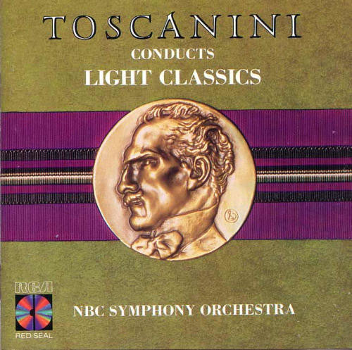 Toscanini / Nbc Sym Orch - Conducts Light Class - Music CD
