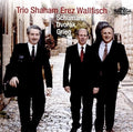 Dvorak / Erez / Wallfisch - Trio Shaham Erez Wallfisch Plays Dvorak - Music CD