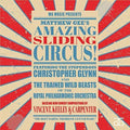 Gee / Glynn / Royal Phil Orch / Keeley - Amazing Sliding Circus - Music CD