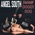 Angel South - Swamp Doggy Dog - Music CD