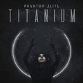 Phantom Elite - Titanium