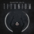 Phantom Elite - Titanium - Music CD