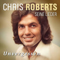 Roberts,chris - Unvergessen: Das Beste - Music CD