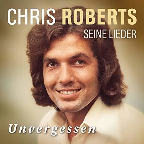 Roberts,chris - Unvergessen: Das Beste - Music CD