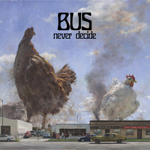 Bus - Never Decide - Vinyl Record