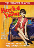 Forgotten Ed Wood: Married Too Young - Forgotten Ed Wood: Married Too Young - DVD