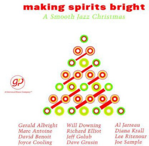 Making Spirits Bright: Smooth Jazz Christmas / Var - Making Spirits Bright: Smooth Jazz Christmas / Var - Music CD