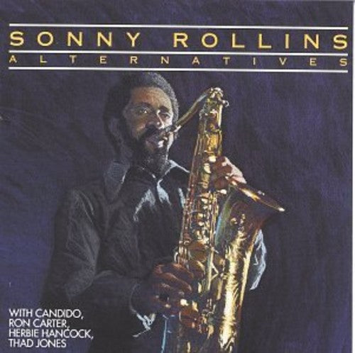 Rollins,sonny / Rollins,sonny - Alternatives - Music CD