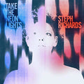 Richards,steph - Take The Neon Lights - Music CD