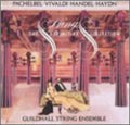 Handel / Nicholson,paul / Guildhall String Ens - Strings: Definitive Collection - Music CD