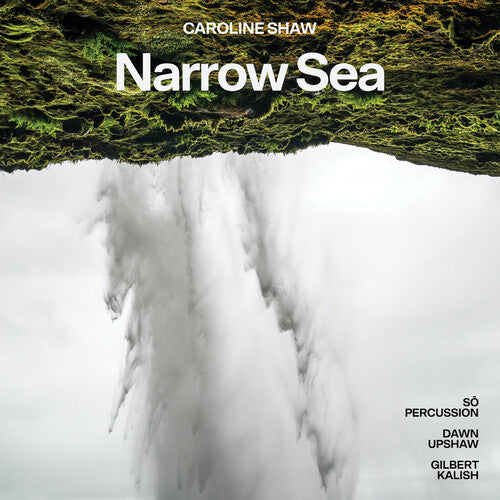 Upshaw,dawn / Kalish,gilbert / So Percussion - Caroline Shaw: Narrow Sea - Music CD