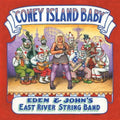 Eden & John's East River String Band - Coney Island Baby - Music CD