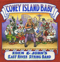 Eden & John's East River String Band - Coney Island Baby - Vinyl Record