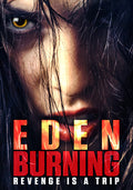 Eden Burning - Eden Burning - DVD