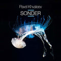 Khvaleev,pavel - Sonder - Music CD