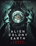 Alien Colony Earth: Human Harvest - Alien Colony Earth: Human Harvest - DVD