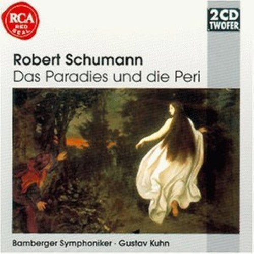 Schumann / Buchner / Titus / Kuhn - Das Paradies Und Die - Music CD